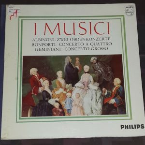 Albinoni Bonporti Geminiani ‎ 2 Oboe Concertos Etc I Musici Holliger Philips lp