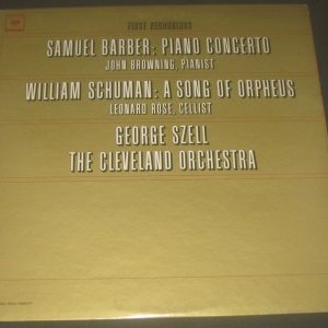 Barber Piano Concerto Schuman Song Of Orpheus Browning Rose Szell Columbia LP