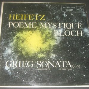 Bloch – Poeme Mystique Grieg – Sonata No. 2 Heifetz / Smith RCA LM 2089 lp