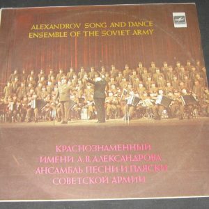 Boris Alexandrov – Song  And Dance .  Ensemble Of The  Soviet Army  Melodiya lp