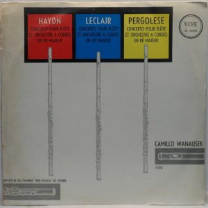 Camillo Wanausek – Haydn / Leclair / Pergolese Flute Concertos LP VOX PL 10150