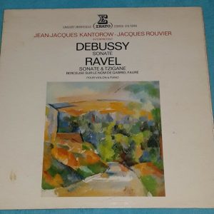Debussy – Ravel Sonatas Rouvier – Kantorow  Erato STU 70789 LP