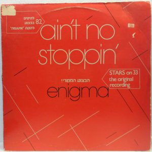 Enigma – Ain’t No Stoppin’ – 82 Hits Stars on 33 The Original Recordings DISCO