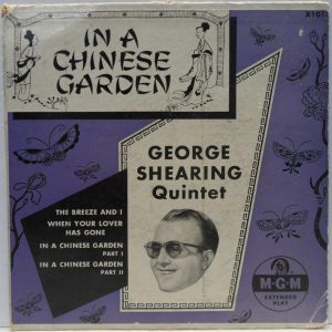 George Shearing Quintet – In A Chinese Garden 7″ EP MGM X1017 The Breeze and I