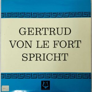 Gertrud Von Le Fort Spricht 10″ Germany Spoken Words Christophorus CLX 72108