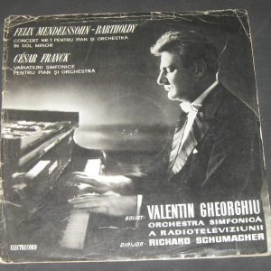 Gheorghiu Schumacher – Mendellsohn Concerto Franck Variations Electrecord lp