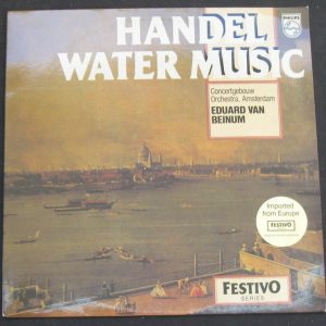 HANDEL – WATER MUSIC HANDEL , EDUARD VAN BEINUM Philips  6570171 lp