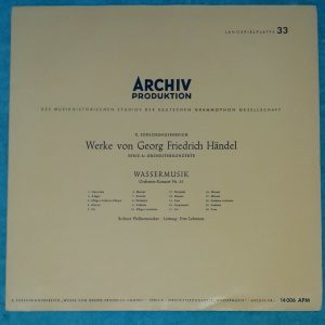 Handel – Water Music (Concerto No. 25) Fritz Lehmann   Archiv  14006 APM LP EX