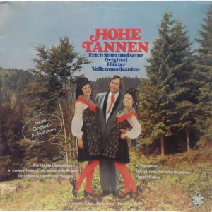 Hohe Tannen – Erich Storz und seine original harzer volksmusikanten 2LP 1973