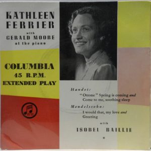 Kathleen Ferrier and Isobel Baillie with Gerald Moore 7″ Classical EP Handel