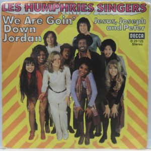 Les Humphries Singers – We Are Goin’ Down Jordan 7″ Single Germany pop 1971