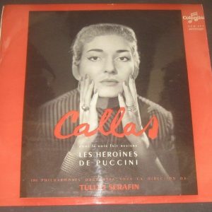 Les heroines de Puccini Maria Callas Serafin COLUMBIA 33 FCX 377 LP EX