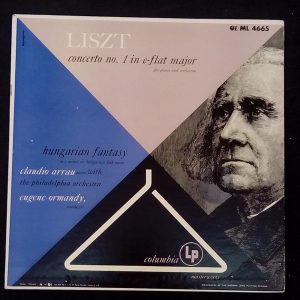 Liszt Piano Concerto No. 1  Arrau   Ormandy   Columbia ML 4665 ‎Blue label LP