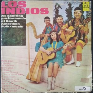 Los Indios – An Exciting Performance Of South American Folk Music LP RARE Israel