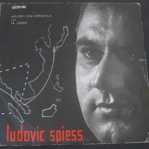 Ludovic Spiess – Melodii Din Operetele Lui Fr. Lopez Electrecord ?lp 10″