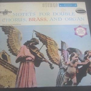 Motets for double chorus brass & organ Caillard Westminster WST 14090 LP EX