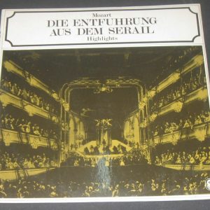 Mozart – Die Entfuhrung aus dem Serail ( Highlights )  LEITNER   OH 139 lp EX