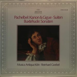 Musica Antiqua Köln / Reinhard Goebel – Pachelbel / Buxtehude Violin Sonatas