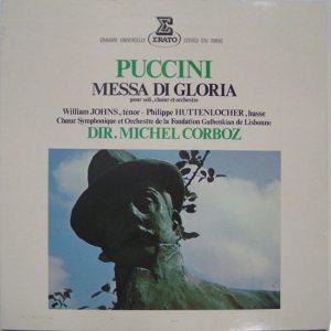 PUCCINI – Missa Di Gloria William Johns Huttenlocher MICHEL Corboz ERATO 70890