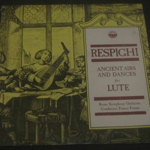 RESPIGHI  Ancient Airs and Dances for Lute  Ferrara Everest SDBR 3185 LP