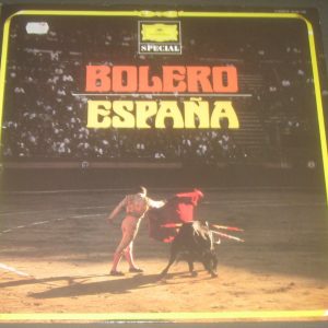 Ravel Bolero Chabrier Espana Korsakov Capriccio Espagnol Karajan Maazel DGG LP