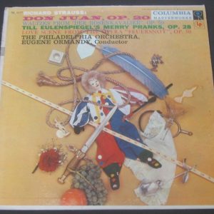 Richard Strauss Don Juan Op 20 Etc Ormandy  Columbia ML 5177 6 Eye lp EX-