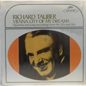 Richard Tauber- Vienna City Of My Dream LP Operetta & Songs 20’s-30’s Recordings