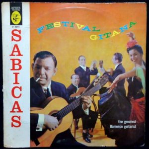Sabicas – Festival Gitana ft. LOS TRIANEROS LP Flamenco / Latin Elektra 50’s