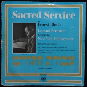 Sacred Service Ernest Bloch LP Jewish Religious Leonard Bernstein Robert Merill