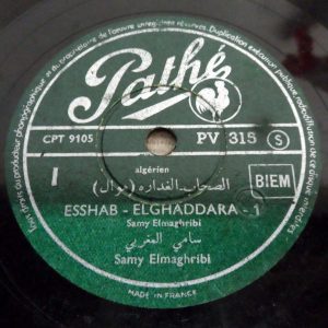 Samy Elmaghribi – ESSHAB – ELGHADDARA 78rpm record Jewish Algerien RARE