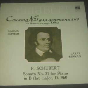 Schubert  Sonata No. 21 Piano – Lazar Berman  Melodiya  C10-13801-2 USSR LP EX