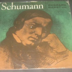 Schumann – Ryszard Bakst ‎: Papillons / Sonata  / Arabeska Muza ‎XL 0360 LP