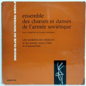 Soviet Army Choir and Dances Ensemble directed by Boris Alexandrov LP France