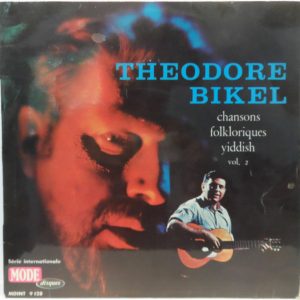 Theodore Bikel – Chansons Fokloriques Yiddish Vol. 2 LP Jewish Folk MODE France