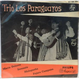 Trio Los Paraguayos – Maria Dolores 7″ EP Sonero Flamenco World Music latin