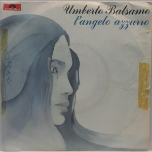 Umberto Balsamo – L’Angelo Azzurro 7″ Single 1977 Italy Italo Disco Polydor