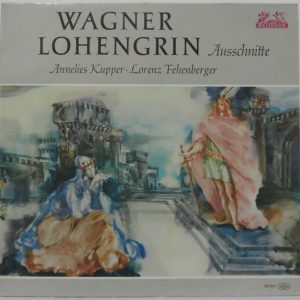 Wagner – Lohengrin Ausschnitte LP Annelies Kupper Lorenz Fehenberger HELIODOR