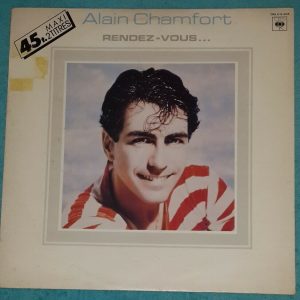 Alain Chamfort ‎– Rendez-Vous… CBS ‎– CBSA 12-4145  Maxi-Single , 45 RPM 12″