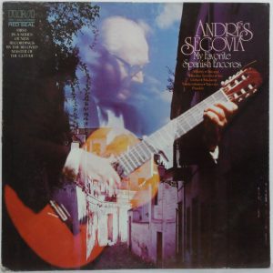 Andres Segovia – My Favorite Spanish Encores LP Classical Guitar 1974 RCA