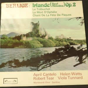 Berlioz : Irlande ( Neuf Melodies ) Etc Gardiner L’Oiseau-Lyre ? SOL 305 lp EX