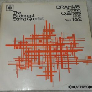 Brahms : String Quartets 1 & 2 The Budapest String Quartet CBS 72405 lp EX
