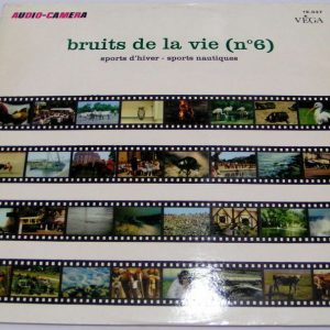 Bruits De La Vie (Sonds Of Life) no. 6 LP Samples VEGA