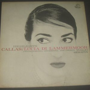 Callas – Donizetti Lucia Di Lammermoor (Highlights) Serafin Angel 35831 USA LP