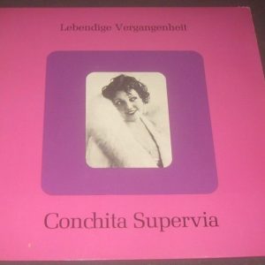 Conchita Supervia Lebendige Vergangenheit   LV 150 AUSTRIA LP EX