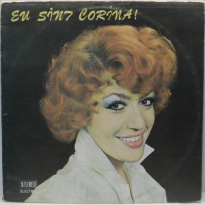 Corina Chiriac – Eu Sînt Corina ! LP 1981 Romania Vocal Pop Schlager Electrecord