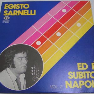EGISTO SARNELLI – ED E SUBITO NAPOLI Vol. 2 LP Rare Italian Italy Folk music