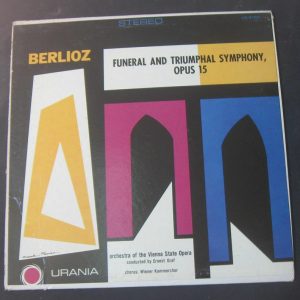 ERNST GRAF / Rohm – Berlioz Funeral & Triumphal Symphony URANIA US 5100 lp