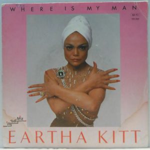 Eartha Kitt – Where Is My Man – Vocal / Inst. 7″ Single Disco 1983 France prss