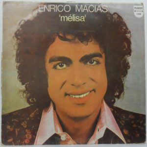 Enrico Macias – Melisa LP 1975 Rare Israel Pressing French Chanson