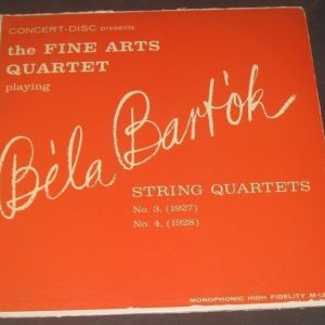 Fine Arts Quartet – Bartok String Quartets No. 3 & 4 Concert-disc M 1208 lp 58